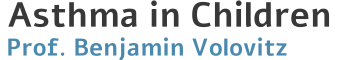 Asthma in Children - Prof. Benjamin Volovitz